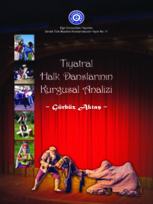 cover image of Tiyatral Halk Danslarının Kurgusal Analizi